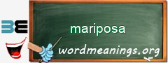 WordMeaning blackboard for mariposa